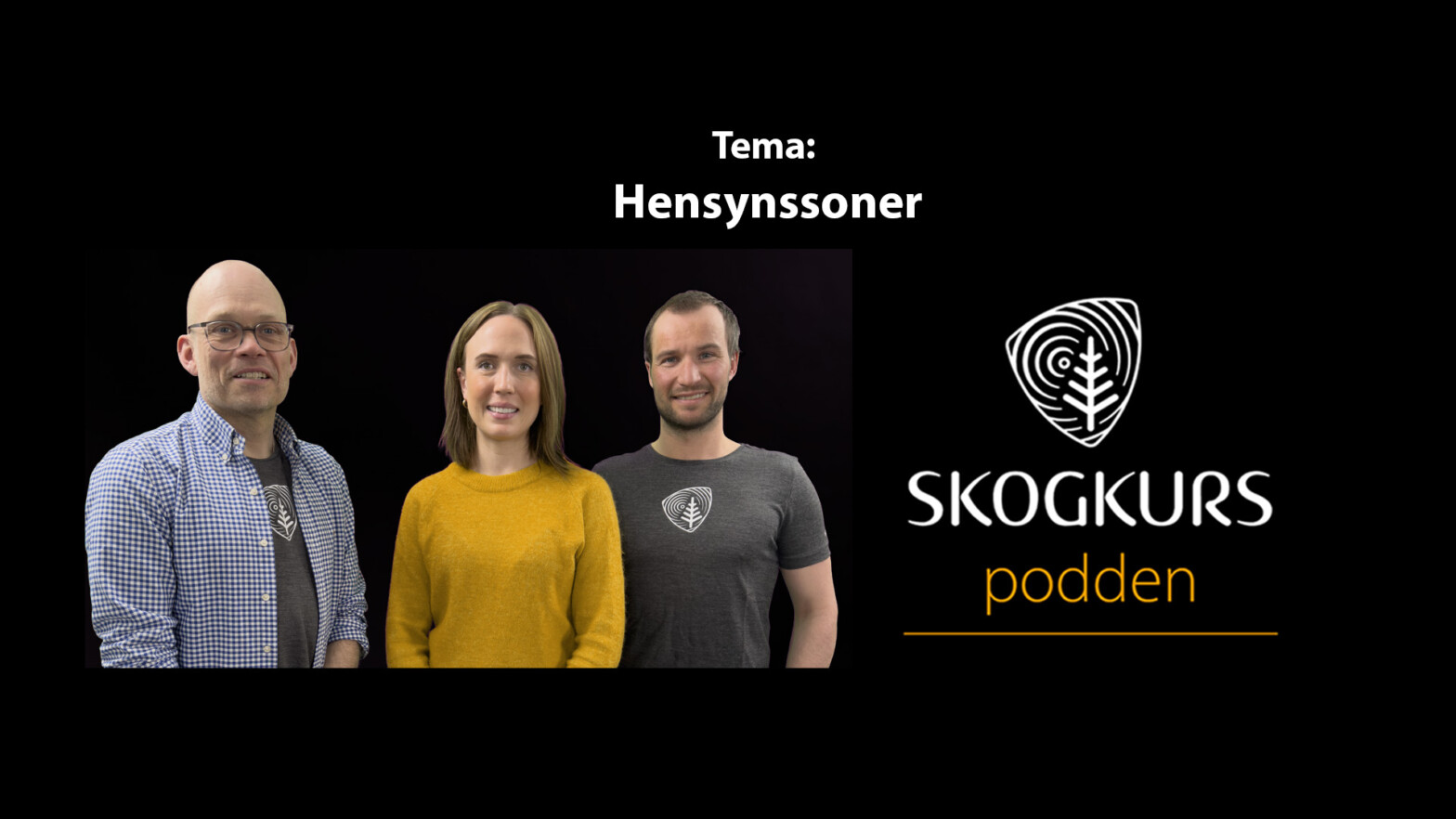 Hensyns­sone – Skogkurs-podden