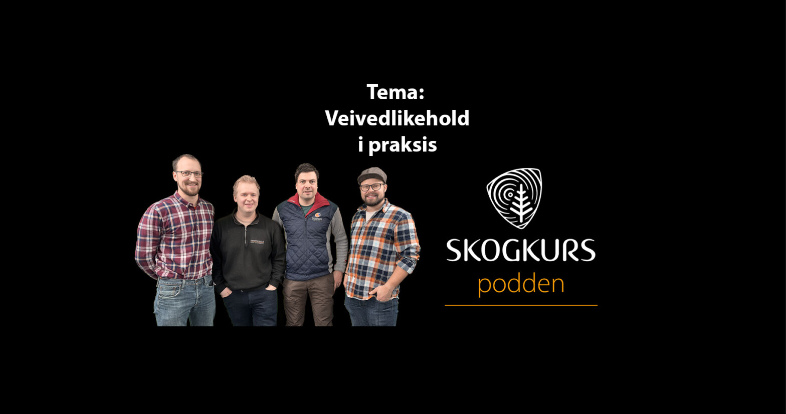 Veived­li­ke­hold i praksis – podcast